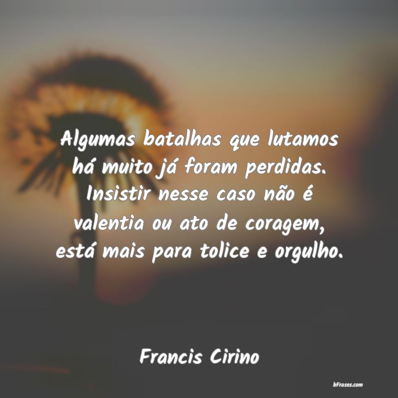 Frases de Francis Cirino