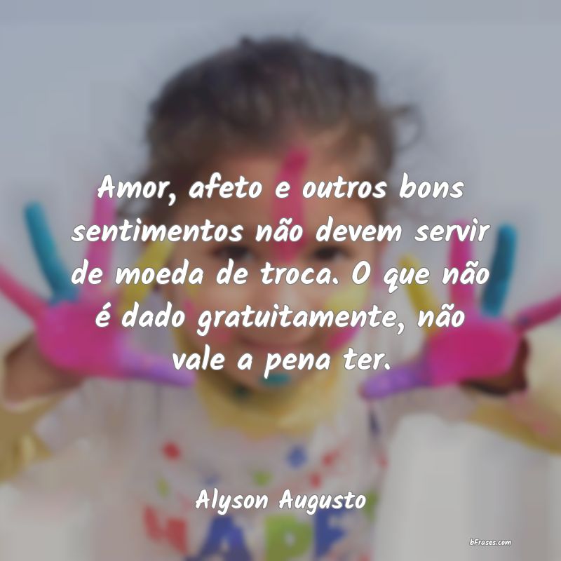 Frases de Alyson Augusto