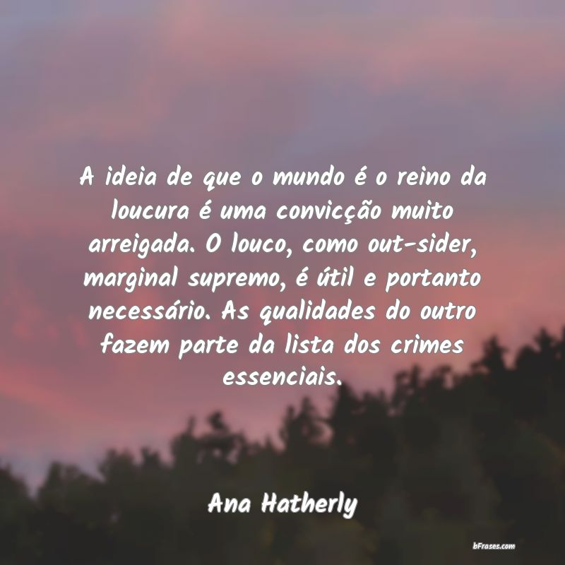 Frases de Ana Hatherly