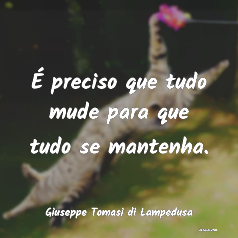Frases de Giuseppe Tomasi di Lampedusa