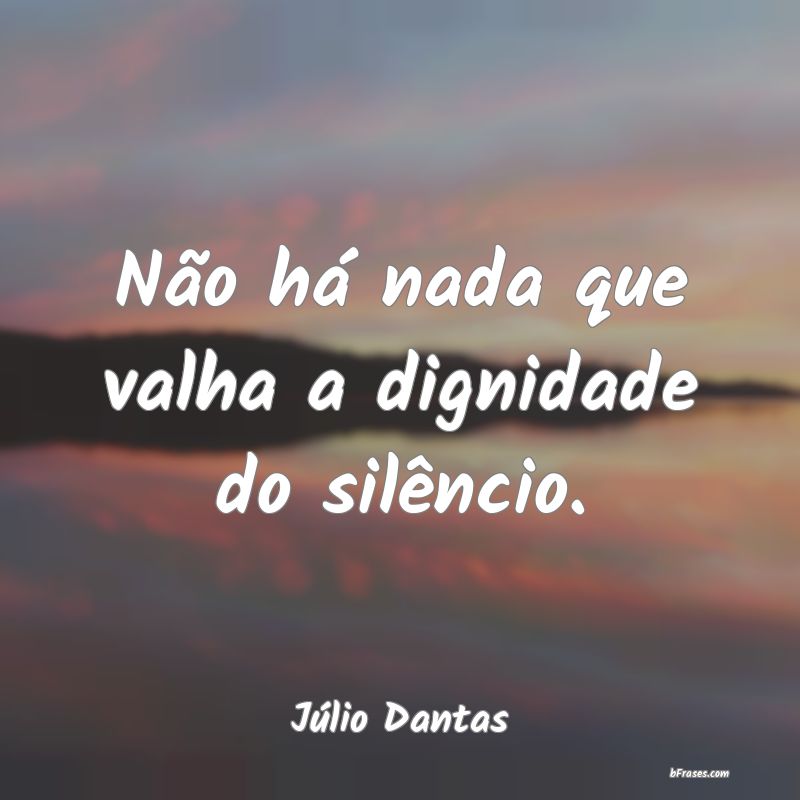 Frases de Júlio Dantas