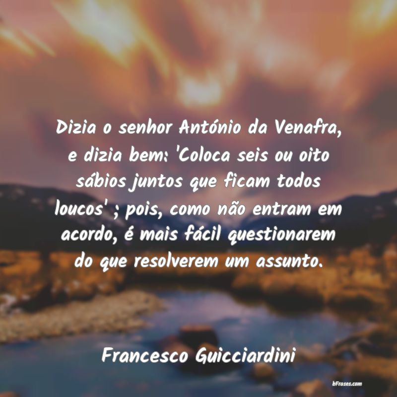 Frases de Francesco Guicciardini