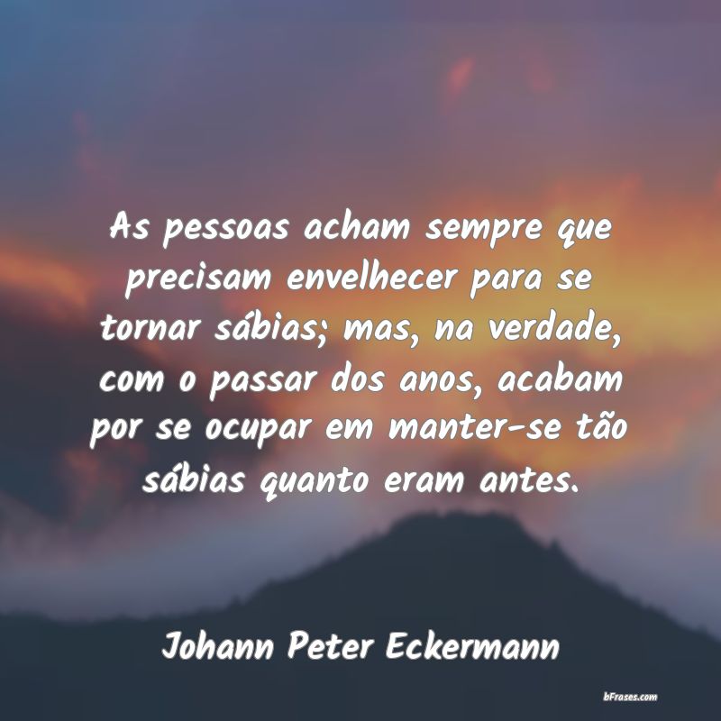 Frases de Johann Peter Eckermann