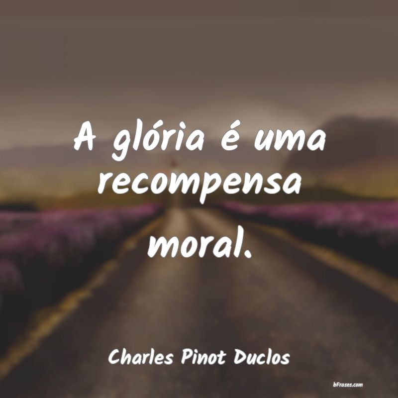 Frases de Charles Pinot Duclos