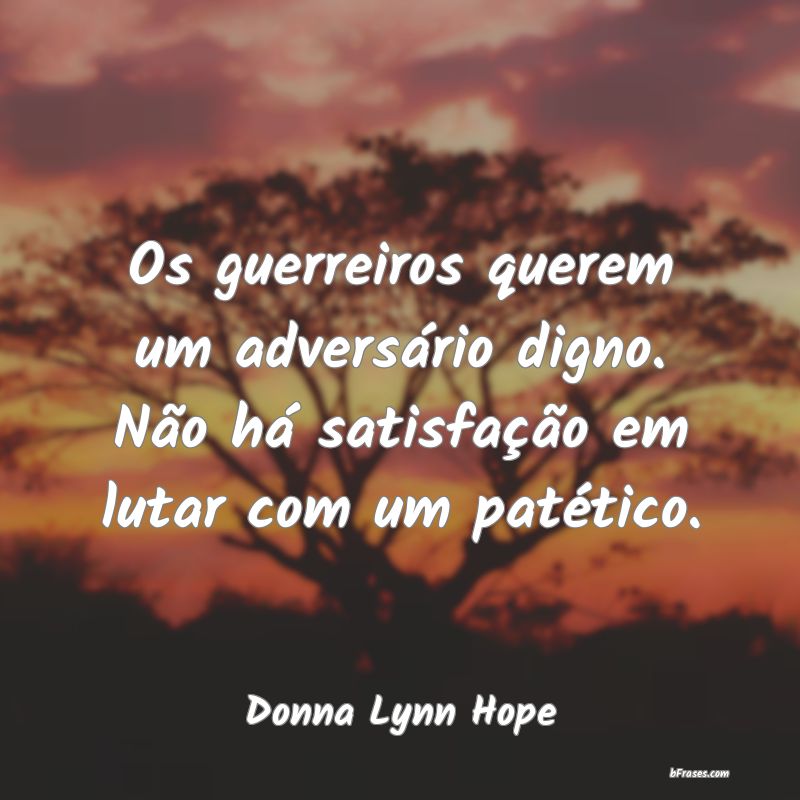 Frases de Donna Lynn Hope