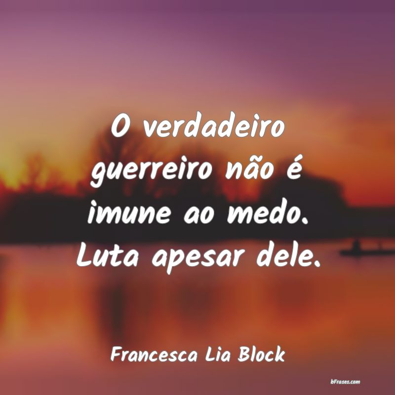 Frases de Francesca Lia Block