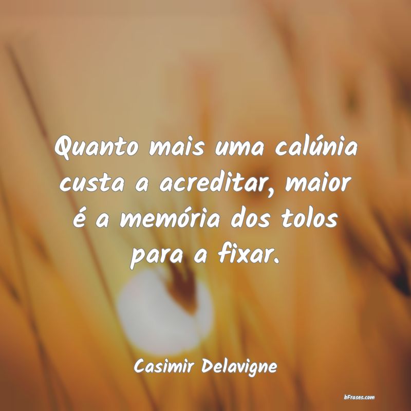 Frases de Casimir Delavigne