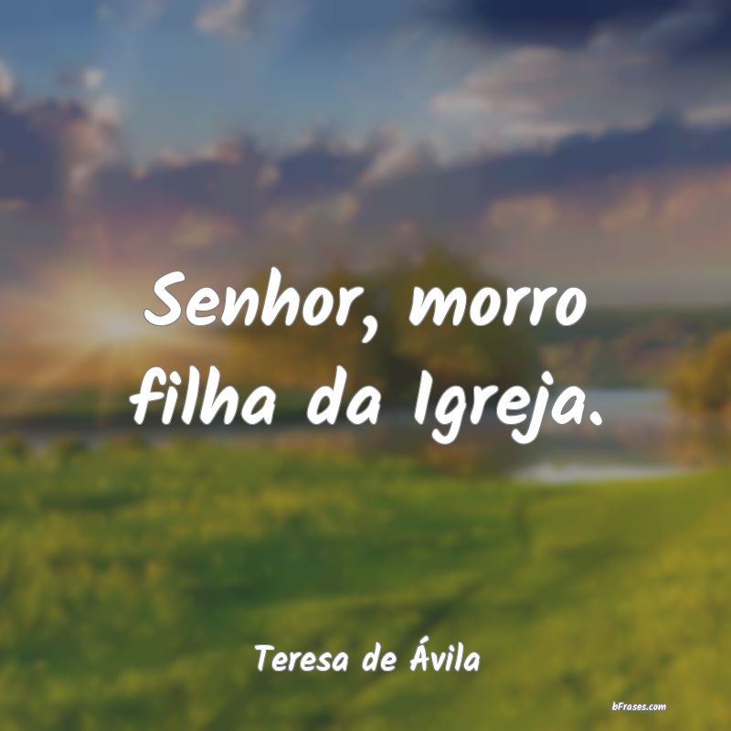 Frases de Teresa de Ávila
