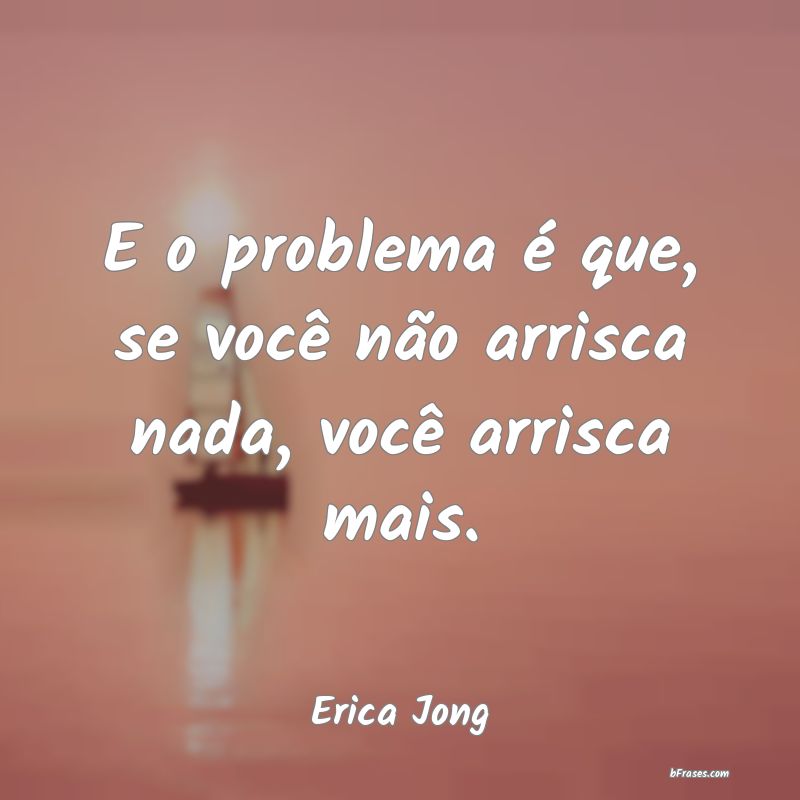 Frases de Erica Jong