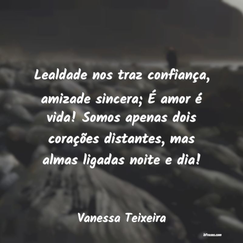 Frases de Vanessa Teixeira