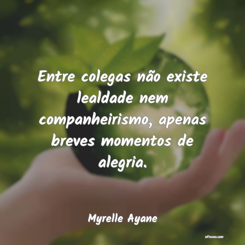 Frases de Myrelle Ayane