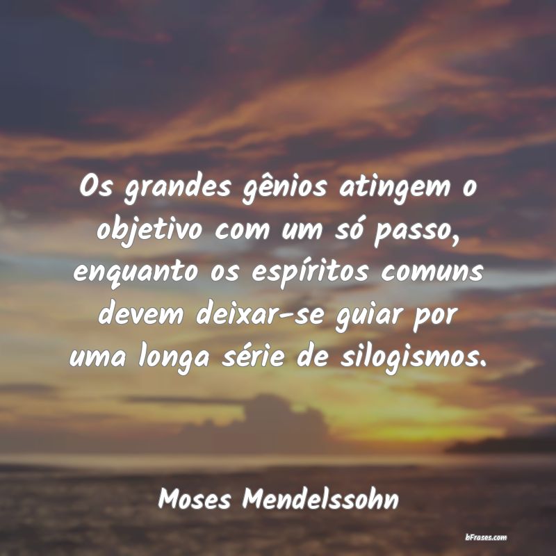 Frases de Moses Mendelssohn