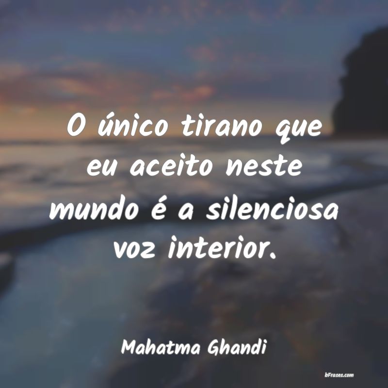 Frases de Mahatma Ghandi