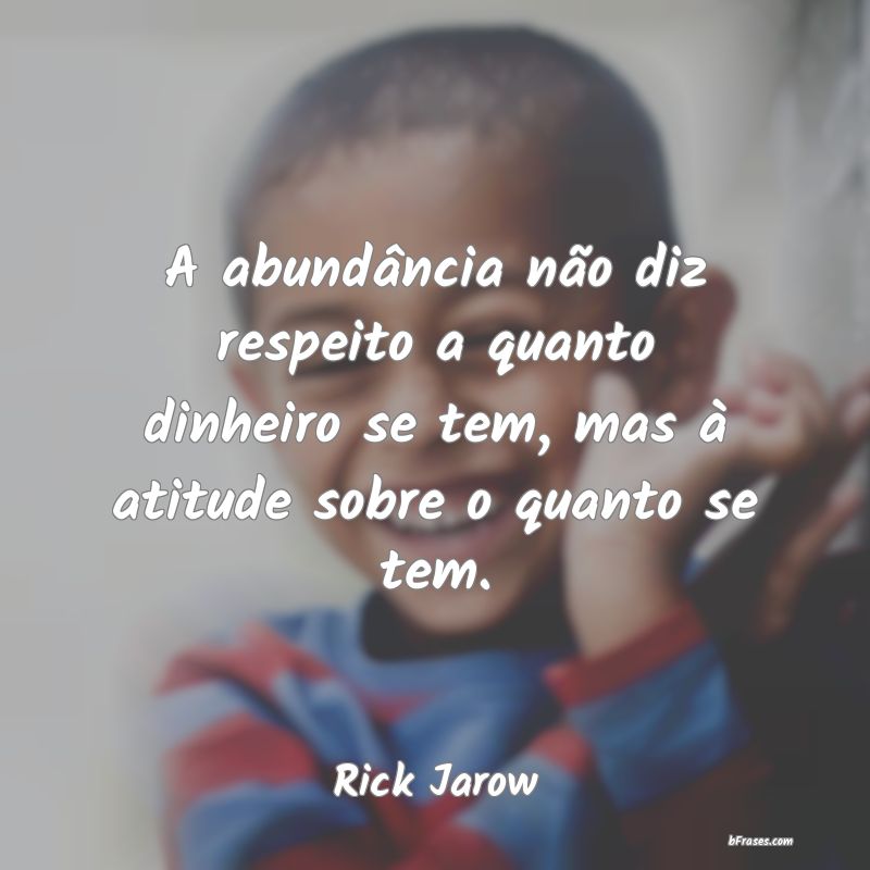 Frases de Rick Jarow