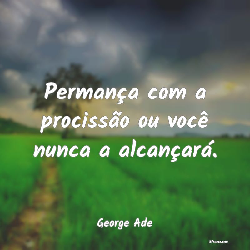 Frases de George Ade