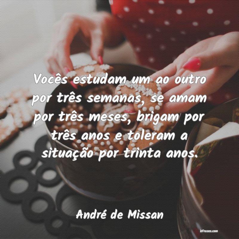 Frases de André de Missan
