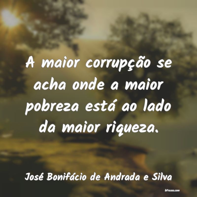 Frases de José Bonifácio de Andrada e Silva