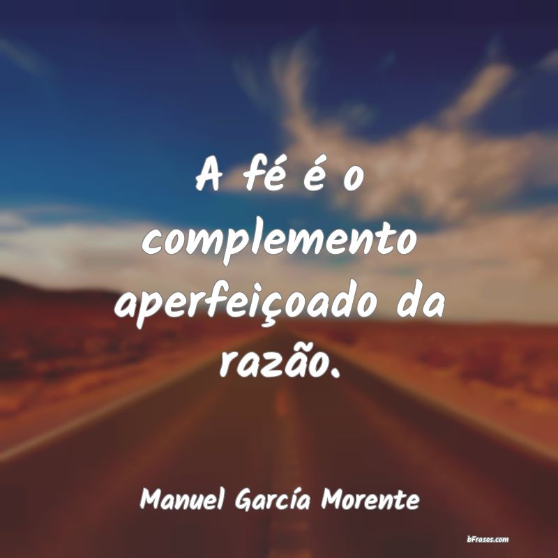 Frases de Manuel García Morente