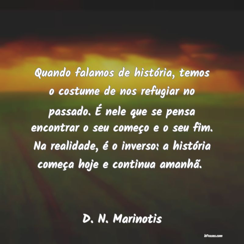 Frases de D. N. Marinotis