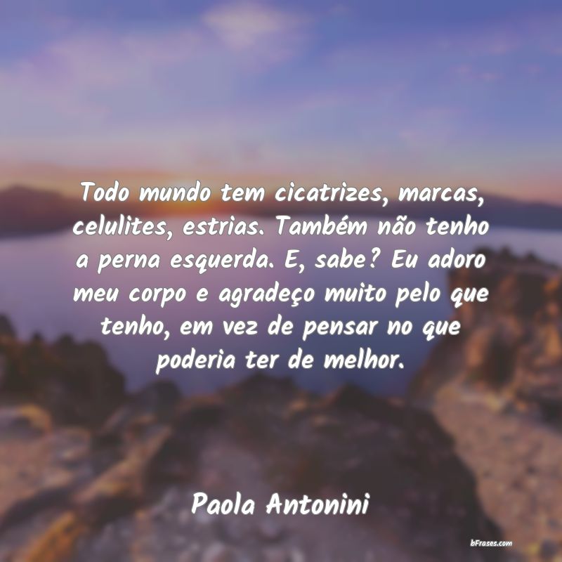 Frases de Paola Antonini