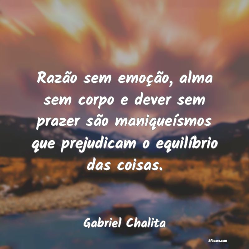 Frases de Gabriel Chalita