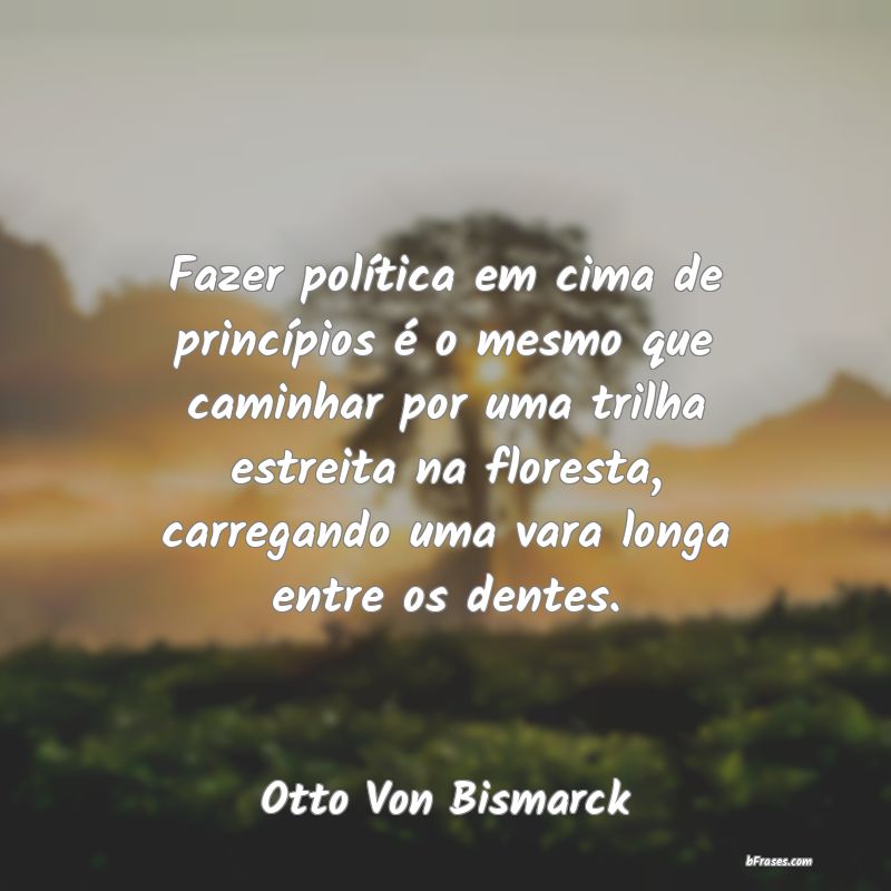 Frases de Otto Von Bismarck