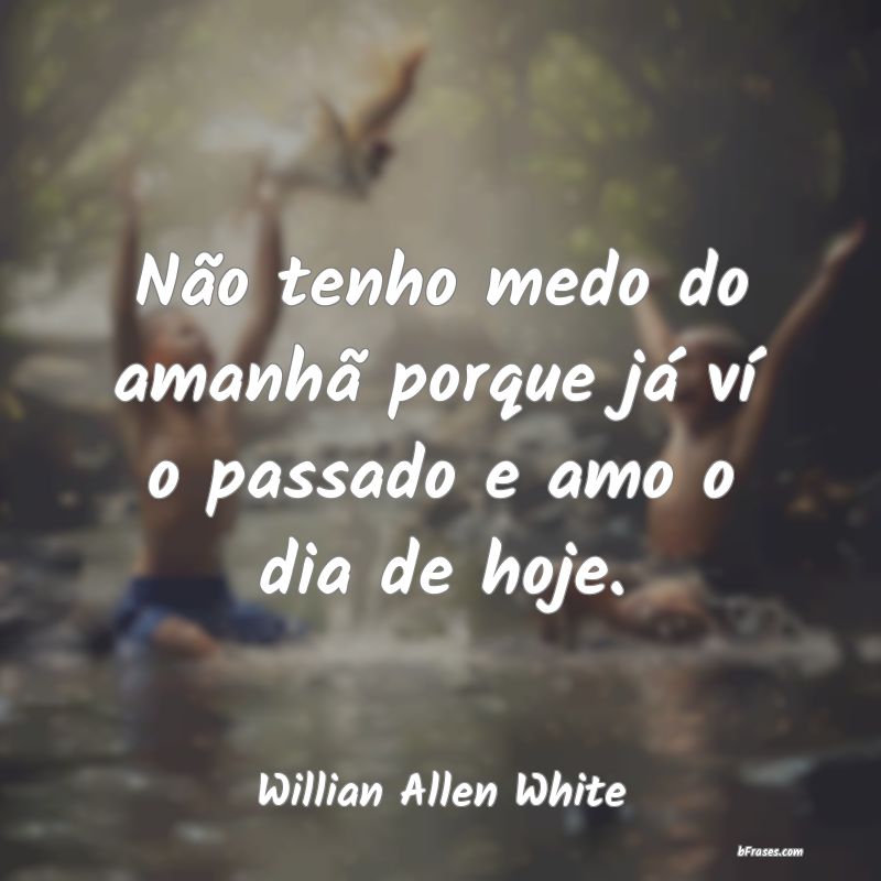 Frases de Willian Allen White