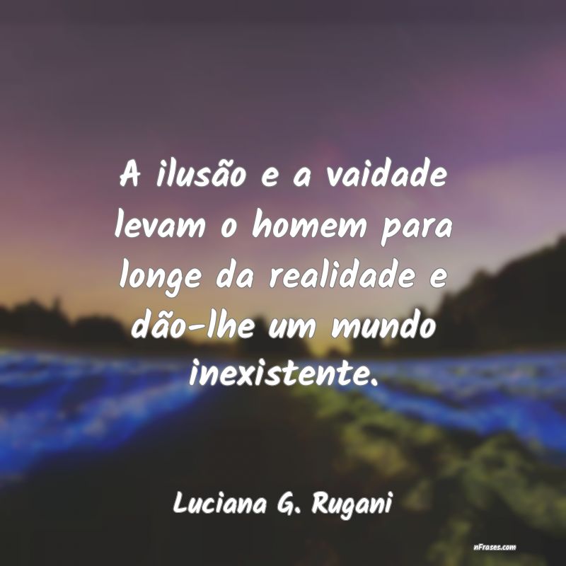 Frases de Luciana G. Rugani