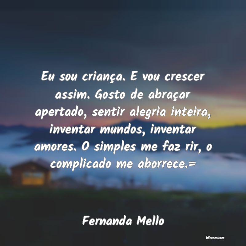 Frases de Fernanda Mello