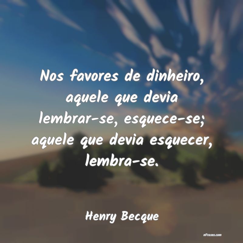 Frases de Henry Becque