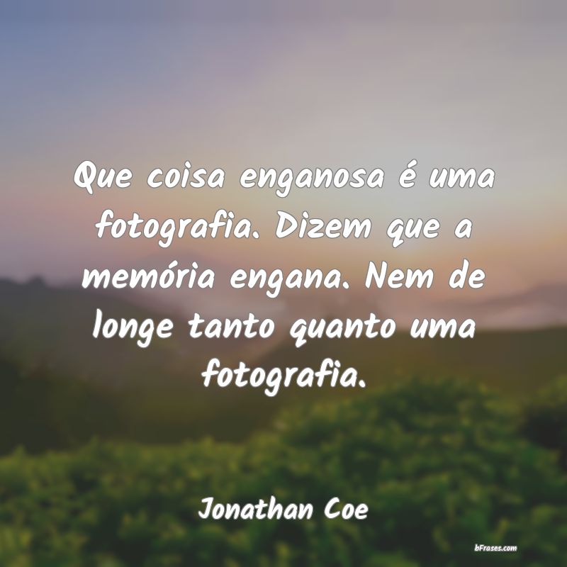 Frases de Jonathan Coe