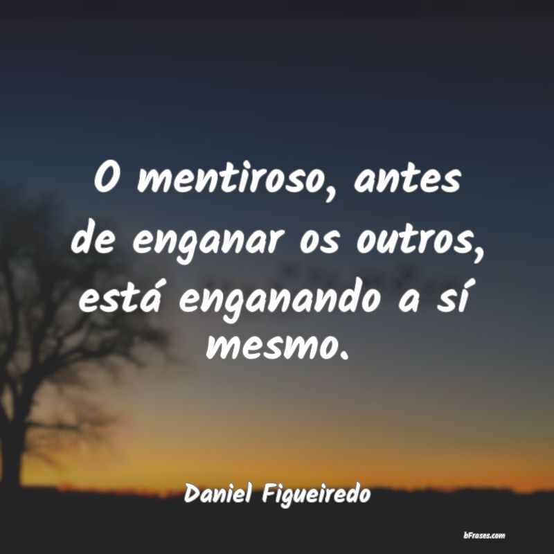 Frases de Daniel Figueiredo