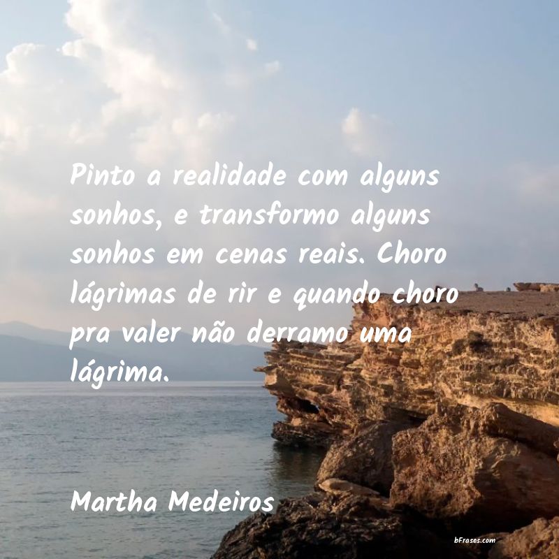Frases de Martha Medeiros