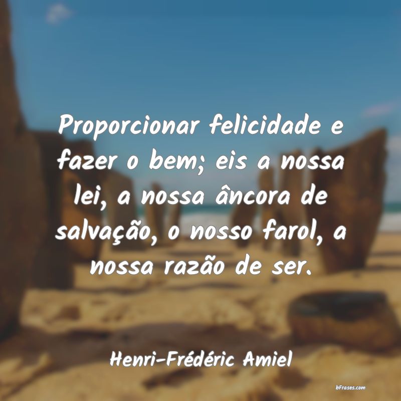 Frases de Henri-Frédéric Amiel
