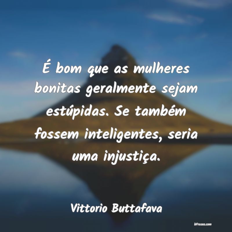 Frases de Vittorio Buttafava