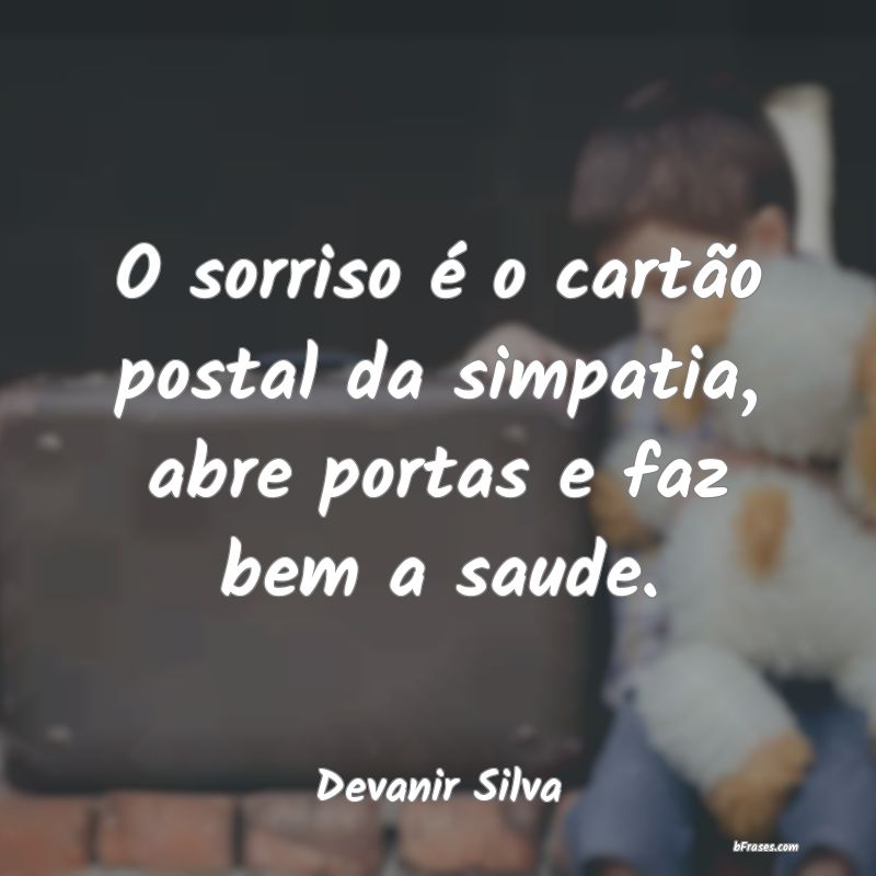 Frases de Devanir Silva
