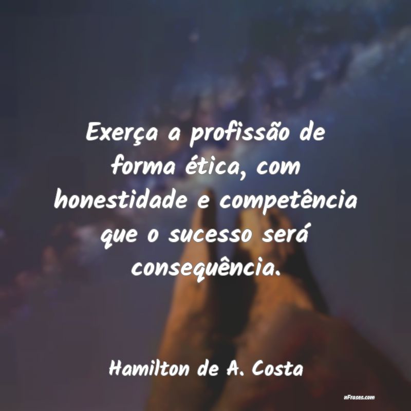 Frases de Hamilton de A. Costa