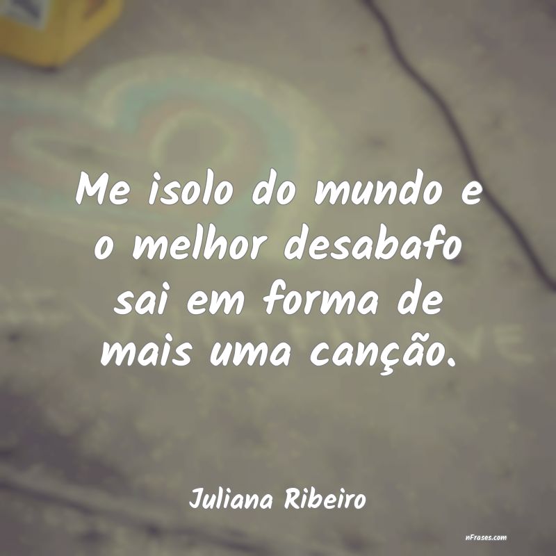 Frases de Juliana Ribeiro