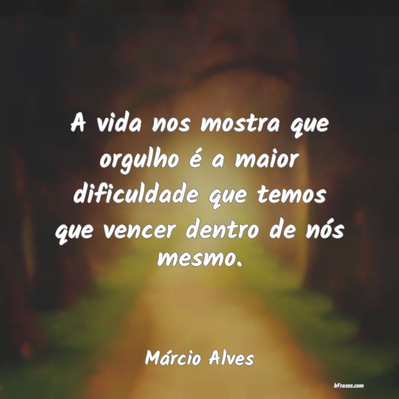 Frases de Márcio Alves