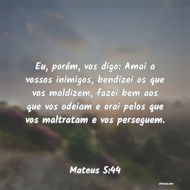 Frases de Mateus 5:44
