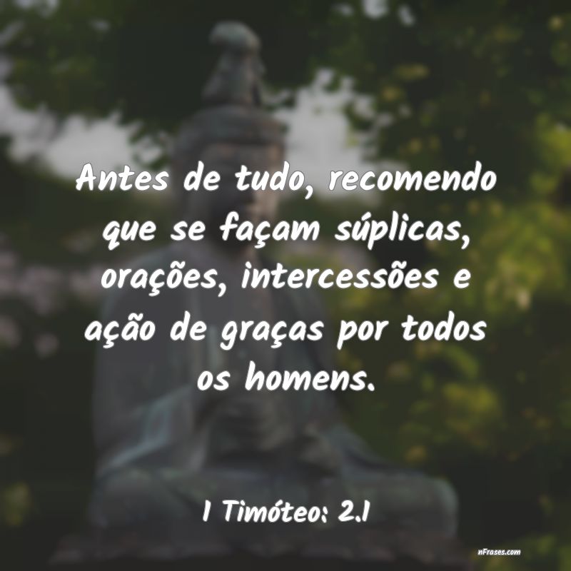Frases de 1 Timóteo: 2.1