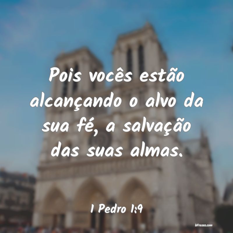 Frases de 1 Pedro 1:9