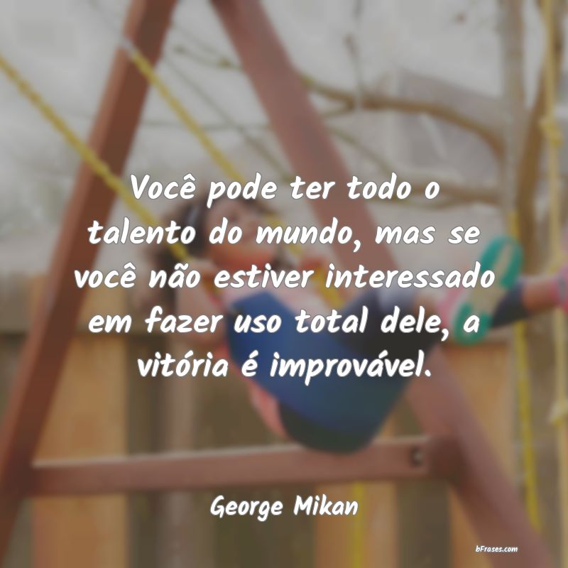 Frases de George Mikan