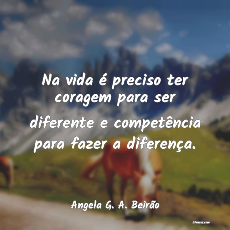 Frases de Angela G. A. Beirão