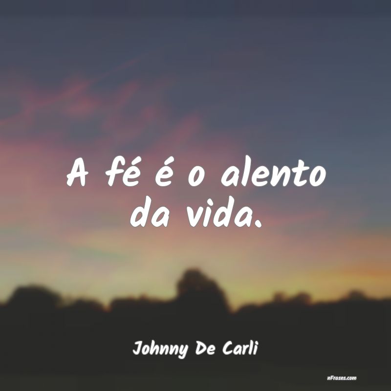 Frases de Johnny De Carli
