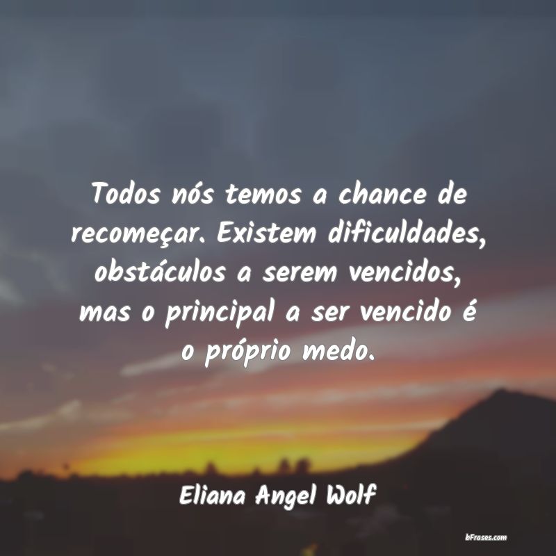 Frases de Eliana Angel Wolf